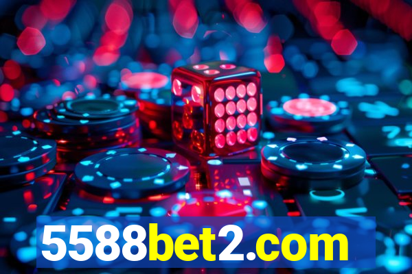 5588bet2.com