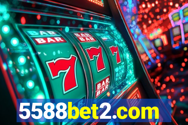 5588bet2.com