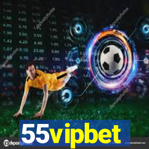 55vipbet