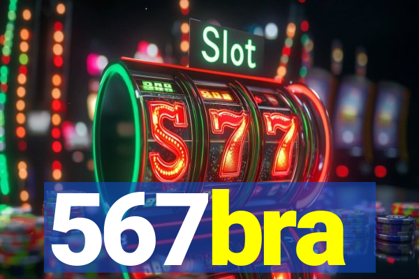 567bra