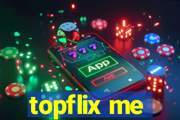 topflix me