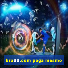 bra88.com paga mesmo