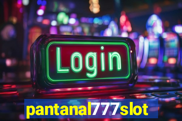 pantanal777slots.com