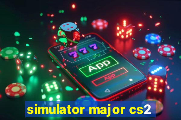 simulator major cs2