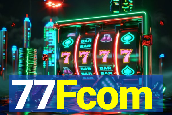 77Fcom