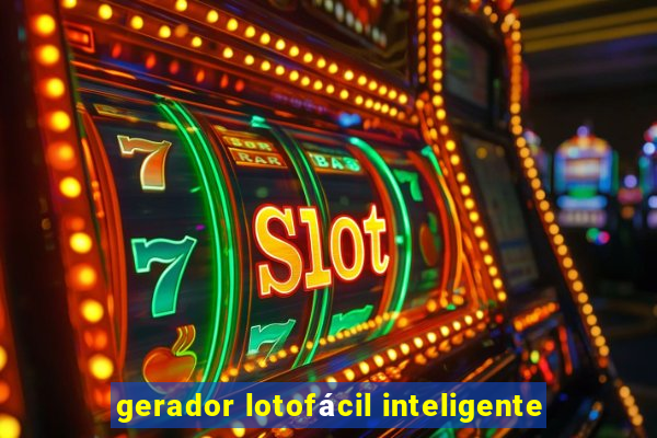 gerador lotofácil inteligente