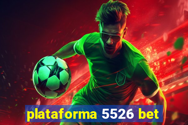 plataforma 5526 bet