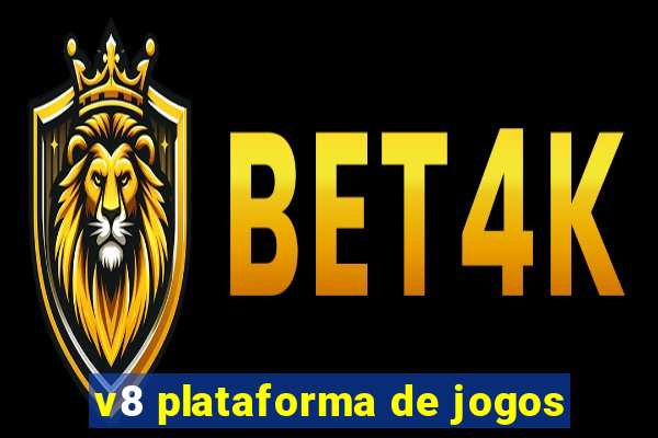 v8 plataforma de jogos