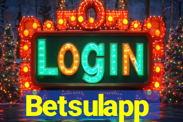 Betsulapp