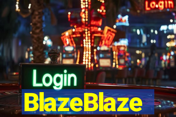 BlazeBlaze