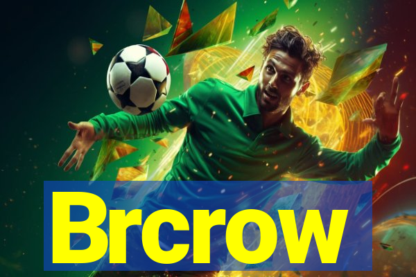 Brcrow