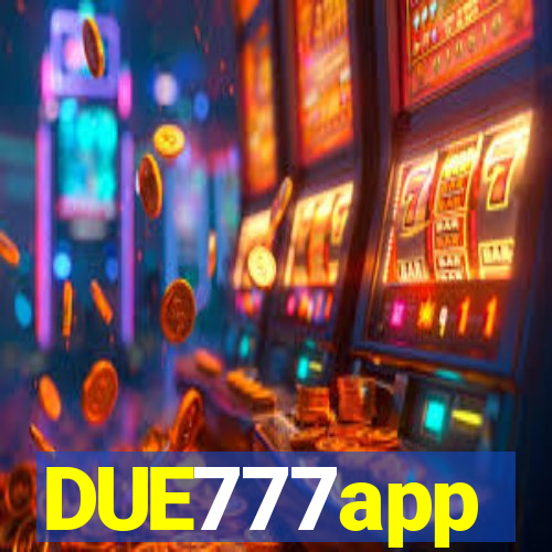 DUE777app