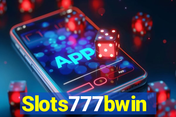 Slots777bwin