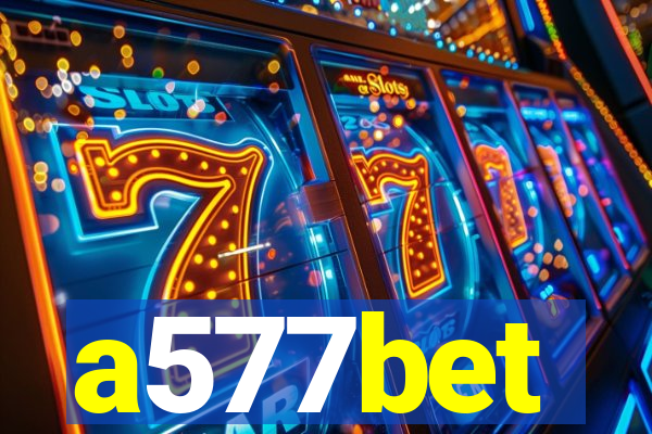 a577bet