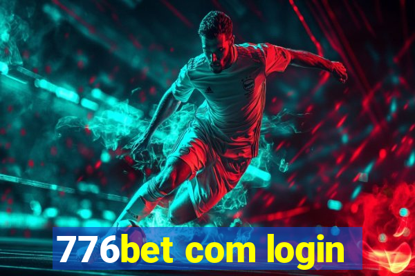 776bet com login