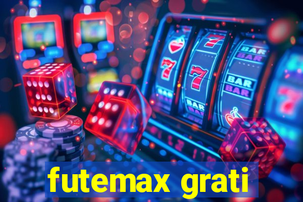 futemax grati