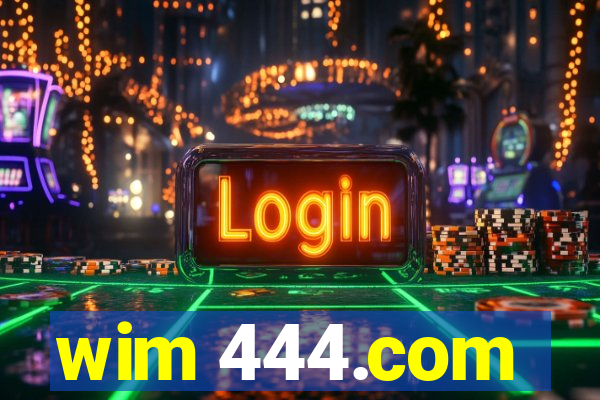 wim 444.com