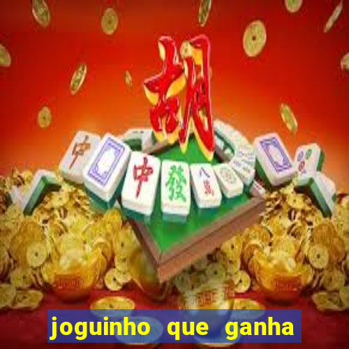 joguinho que ganha dinheiro sem depositar