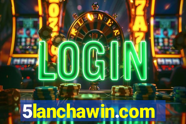 5lanchawin.com