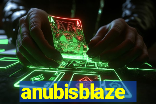 anubisblaze