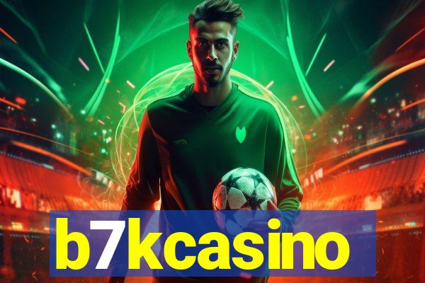 b7kcasino