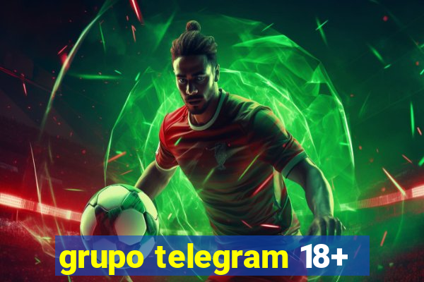 grupo telegram 18+