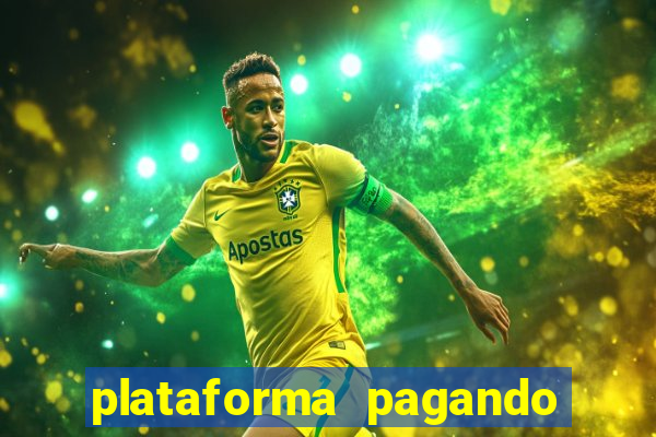 plataforma pagando no cadastro bet