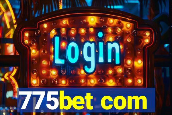 775bet com