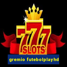 gremio futebolplayhd