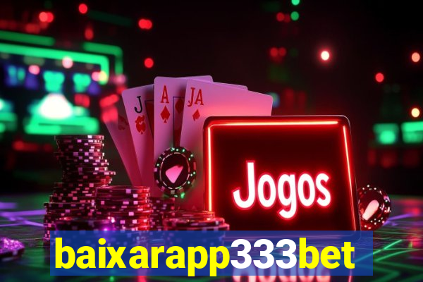 baixarapp333bet