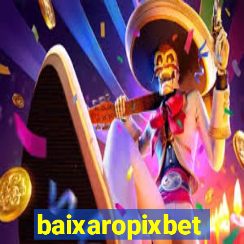 baixaropixbet