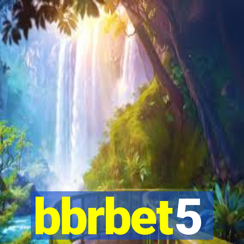 bbrbet5