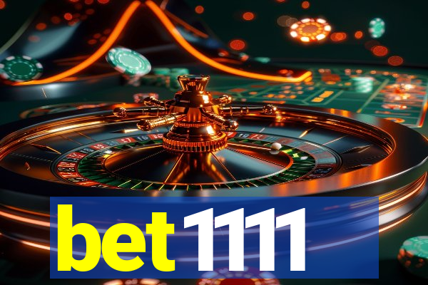 bet1111