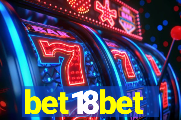 bet18bet