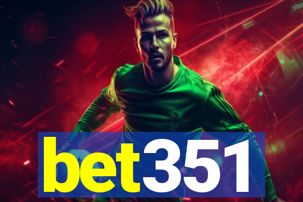 bet351