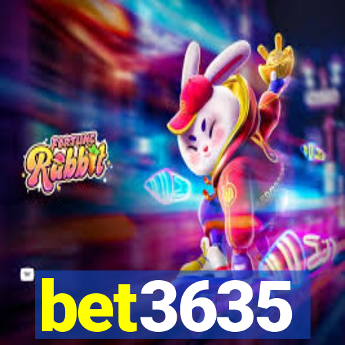 bet3635