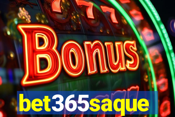 bet365saque