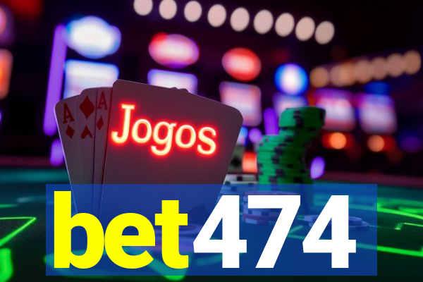 bet474