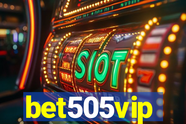 bet505vip