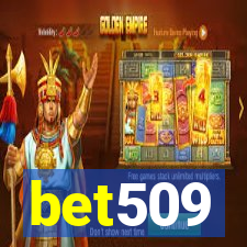 bet509