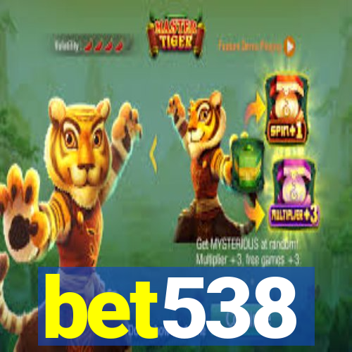 bet538