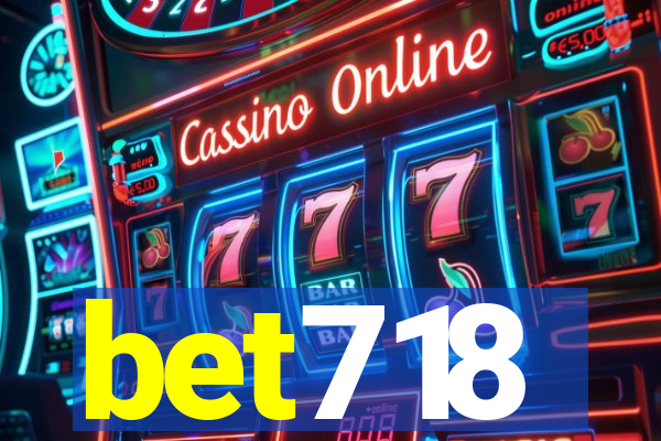 bet718