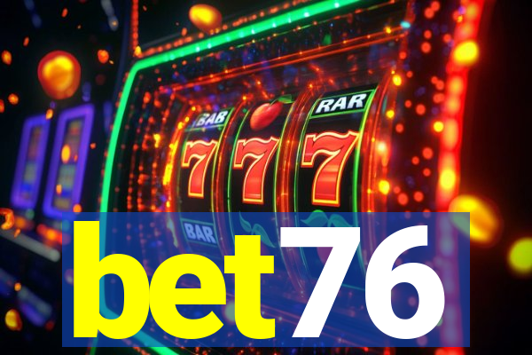 bet76