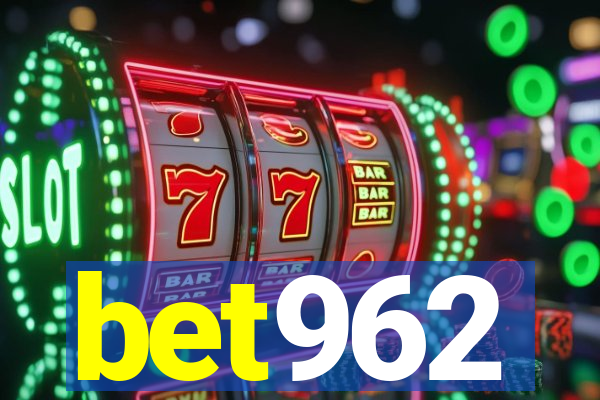 bet962