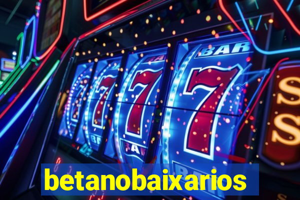 betanobaixarios