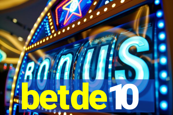 betde10