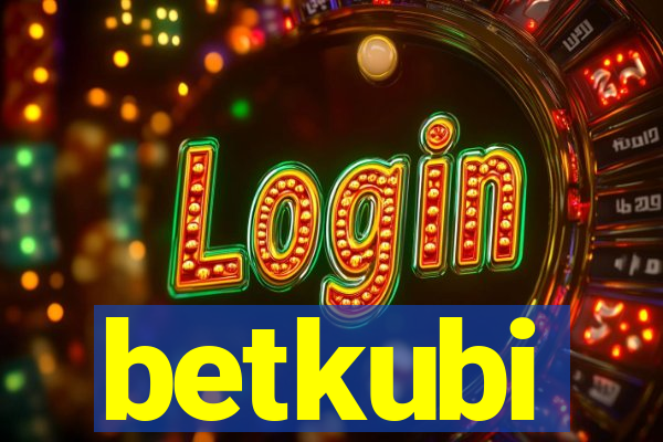 betkubi