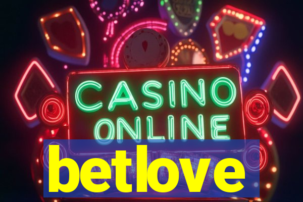 betlove