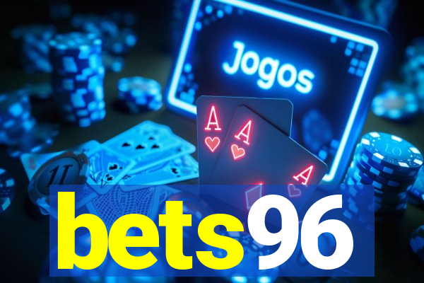 bets96