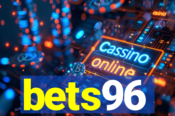 bets96